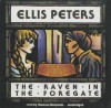 The Raven in the Foregate: The Twelfth Chronicle of Brother Cadfael - Ellis Peters