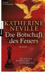 Die Botschaft Des Feuers - Katherine Neville, Charlotte Breuer, Norbert Möllemann