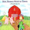 Mrs. Brown Went to Town - Wong Herbert Yee