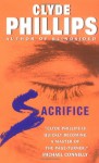 Sacrifice - Clyde Phillips