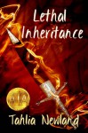 Lethal Inheritance (Diamond Peak #1) - Tahlia Newland