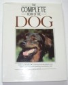 The Complete Book of the Dog - Angela Sayer