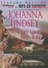 Let Love Find You - Johanna Lindsey