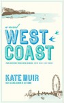 West Coast - Kate Muir