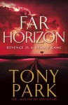 Far Horizon - Tony Park