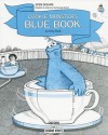 Open Sesame: Cookie Monster's Blue Book: Activity Book - Jane Brauer