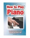 How to Play Piano and Keyboard - Alan Brown