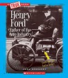 Henry Ford: Putting America in Cars - Josh Gregory