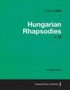 Hungarian Rhapsodies 1-19 - For Solo Piano - Franz Liszt