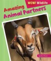 Amazing Animal Partners - Alix Wood