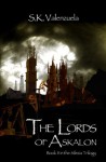 The Lords of Askalon (The Silesia Trilogy) - S.K. Valenzuela