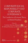 Corporate Social Responsibility and Corporate Governance: The Contribution of Economic Theory and Related Disciplines (International Economic Association) - Lorenzo Sacconi, Margaret Blair, R. Edward Freeman, Alessandro Vercelli