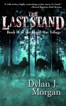 The Last Stand (Blood War #3) - Dylan J. Morgan