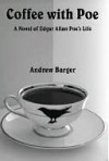 Coffee with Poe - Andrew Barger