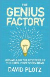 The Genius Factory: Unravelling The Mystery Of The Nobel Prize Sperm Bank - David Plotz