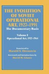 The Evolution of Soviet Operational Art 1927-1991: Volume I - Harold S. Orenstein