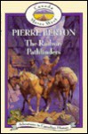 The Railway Pathfinders: Adventures in Canadian History - Pierre Berton