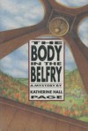 The Body In The Belfry (Faith Fairchild) - Katherine Hall Page