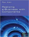 Realizing Ebusiness with Components - Paul Allen