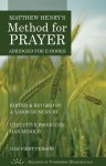 Matthew Henry's Method for Prayer (NASB 1st Person Version) - Matthew Henry, J. Ligon Duncan III