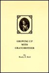 Growing Up with Grandmother - Manly P. Hall