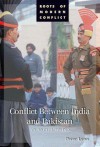 Conflict Between India and Pakistan: An Encyclopedia: An Encyclopedia - Peter Lyon