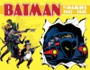 Batman: The Dailies 1943-1946 - Bob Kane, Sterling Publishing