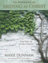 The Workbook on Abiding in Christ: The Way of Living Prayer - Maxie Dunnam