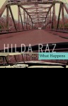 What Happens - Hilda Raz