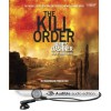 The Kill Order: Maze Runner Prequel - James Dashner, Mark Deakins