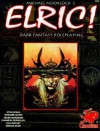 Elric: Dark Fantasy Roleplaying In The Young Kingdoms (Elric) - Lynn Willis, Richard Watts, Mark Morrison