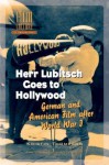 Herr Lubitsch Goes to Hollywood: German and American Film after World War I - Kristin Thompson