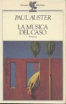 La musica del caso - Massimo Birattari, Paul Auster