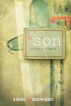 A Son Comes Home - Joseph Bentz