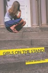 Girls on the Stand: How Courts Fail Pregnant Minors - Helena Silverstein