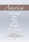 America Through the Eyes of Its People, Volume 2 - Michael Boezi, Joshua Longman