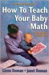 How to Teach Your Baby Math - Glenn Doman, Janet Doman