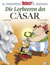 Die Lorbeeren des Cäsar - René Goscinny, Albert Uderzo