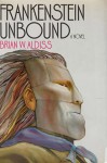 Frankenstein Unbound - Brian W. Aldiss