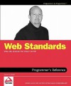 Web Standards Programmer's Reference: HTML, CSS, JavaScript, Perl, Python, and PHP - Steven M. Schafer