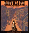 Rhyolite: The True Story of a Ghost Town - Diane Siebert, David Frampton