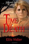 Time of Death - Ellis Vidler