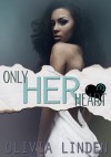 Only Her Heart - Olivia Linden