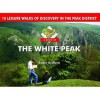 A Boot Up the White Peak. Roger Redfern - Roger A. Redfern