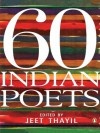 60 Indian Poets - Jeet Thayil