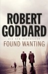 Found Wanting - Robert Goddard