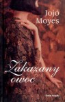 Zakazany owoc - Jojo Moyes