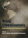 Many Globalizations: Cultural Diversity in the Contemporary World - Peter L. Berger, Samuel P. Huntington