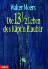 Die 13½ Leben des Käpt'n Blaubär - Walter Moers