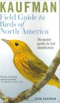 Kaufman Field Guide to Birds of North America - Kenn Kaufman, Rick Bowers, Nora Mays Bowers, Hector Gomez de Silva